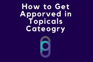 picture of how to get apporved in topicals cateogry
